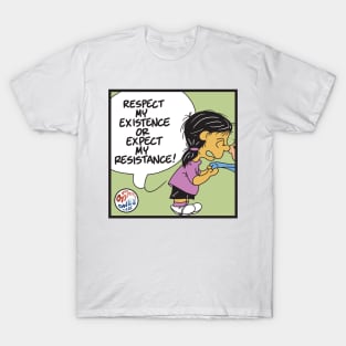 The Other Ones Very Asian Respect My Existence T-Shirt